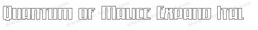 Quantum of Malice Expand Ital Expan字体转换